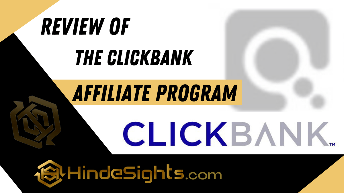 Review of the ClickBank Affiliate Program - Hindesights - Affiliate