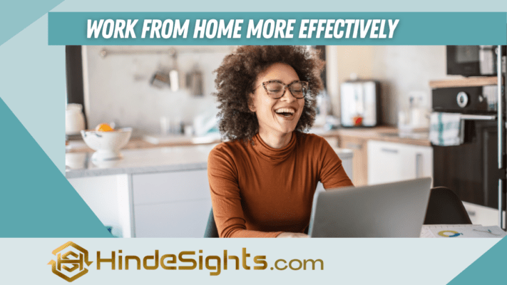 Work from home more effectively